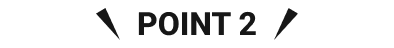 POINT 2